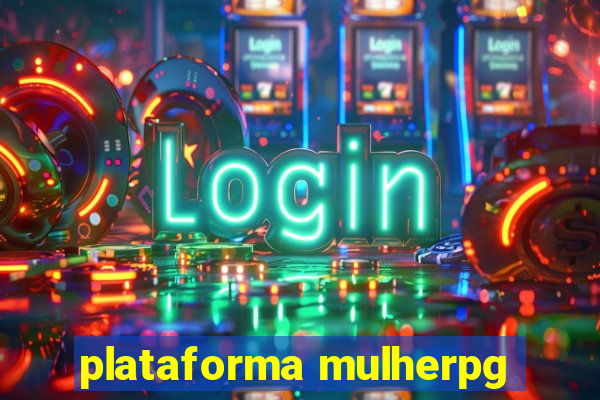 plataforma mulherpg